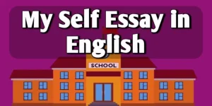 My Self Essay in English