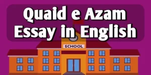 Quaid e Azam Essay in English