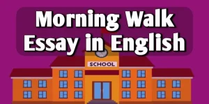 Morning Walk Essay in English