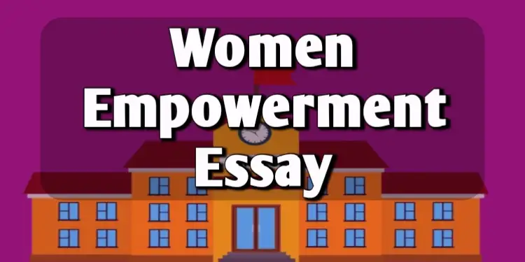 Women Empowerment Essay in English
