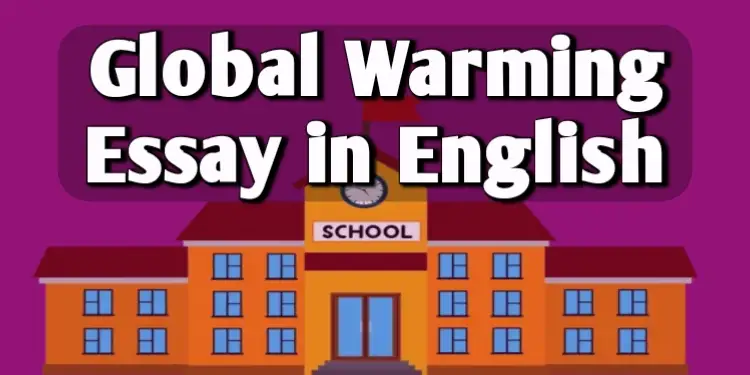 Global Warming Essay in English